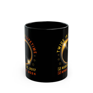 Twice In A Lifetime Black Mug (11oz, 15oz)-Phoenix Styles