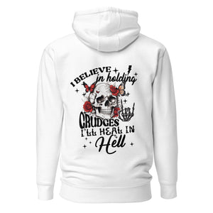 I Believe In Holding Grudges Unisex Hoodie-Phoenix Styles