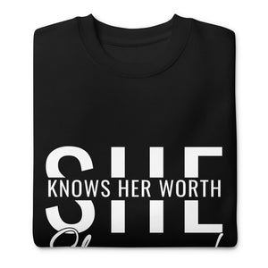 She Knowns Her Worth White Print Unisex Premium Sweatshirt-Phoenix Styles