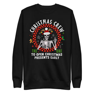 Christmas Crew- The One To Open Christmas Presents Early Premium Sweatshirt-Phoenix Styles