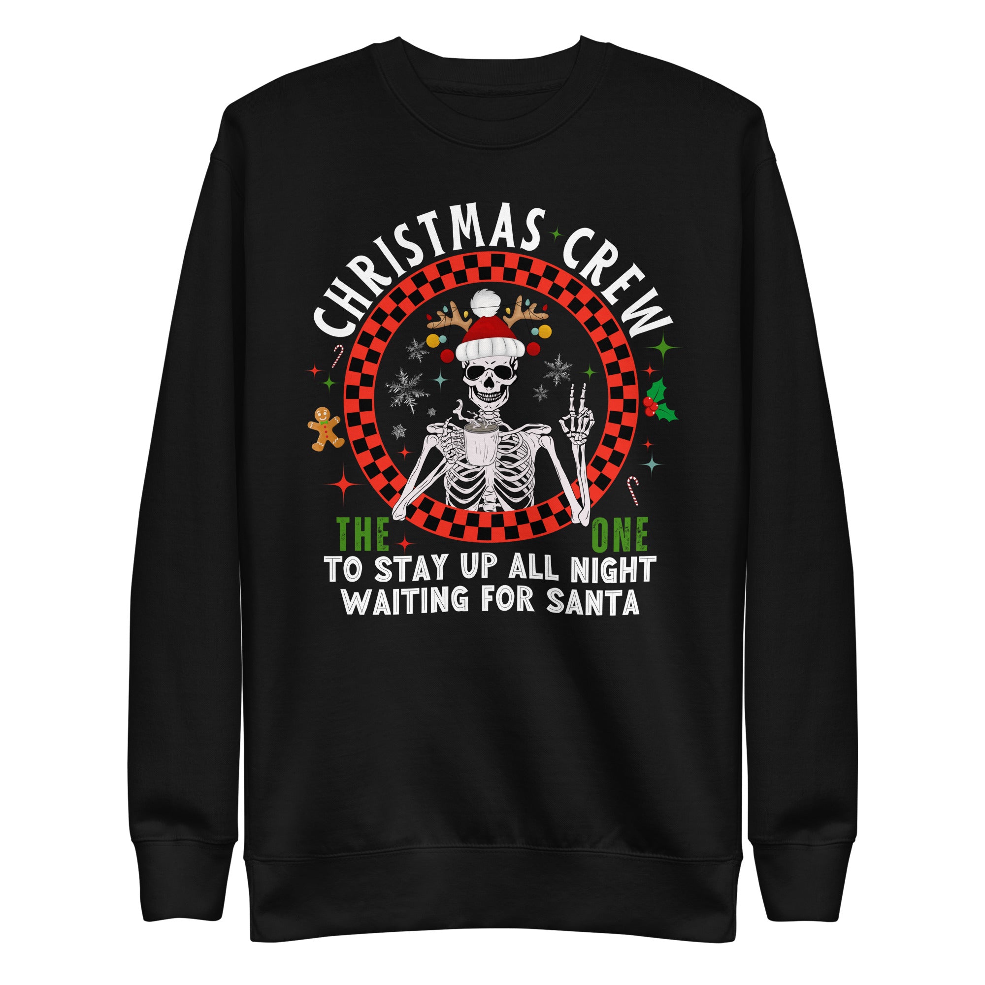 Christmas Crew-To Stay Up All Night Waiting For Santa Premium Sweatshirt-Phoenix Styles