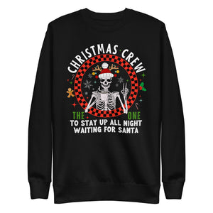 Christmas Crew-To Stay Up All Night Waiting For Santa Premium Sweatshirt-Phoenix Styles