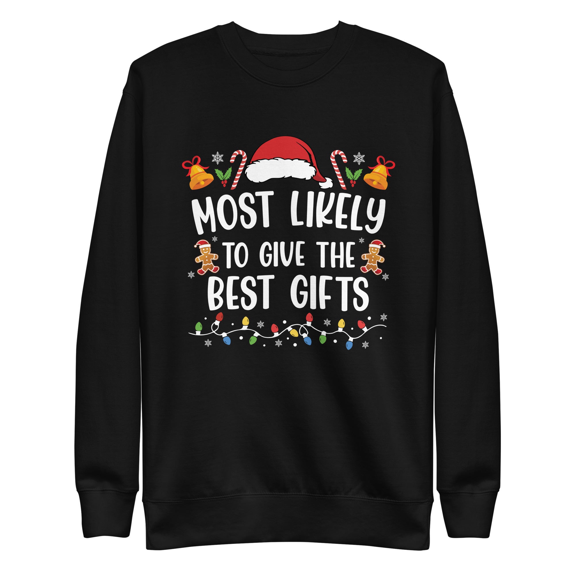 Most Likely To Give The Best Gifts Premium Sweatshirt-Phoenix Styles