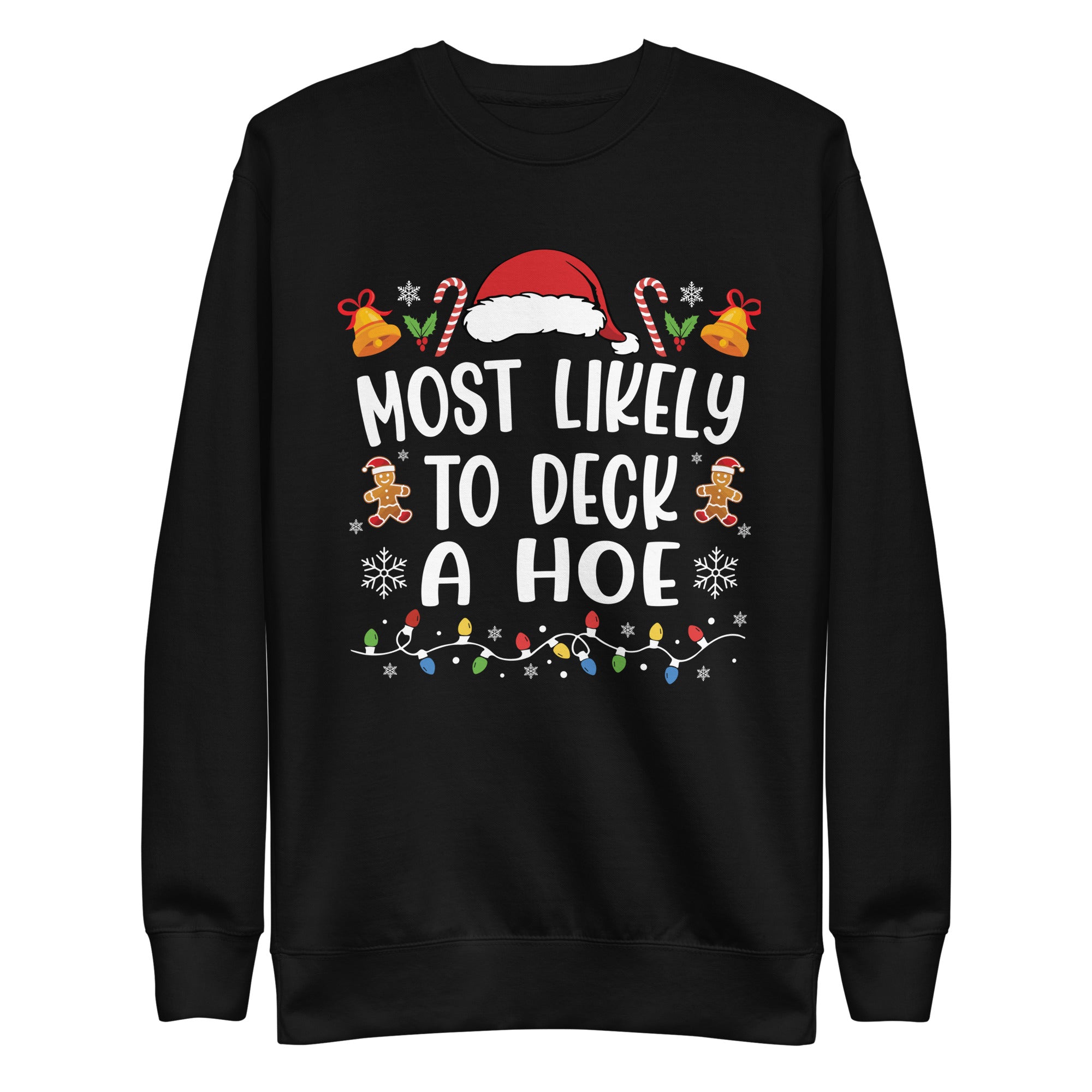 Most Likely To Deck A Hoe Premium Sweatshirt-Phoenix Styles