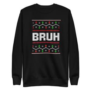 Bruh Premium Sweatshirt-Phoenix Styles