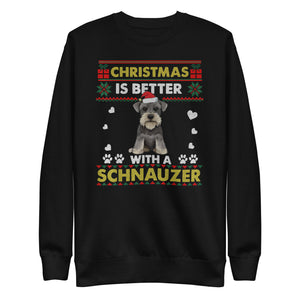 Christmas Is Better With Schnauzer Premium Sweatshirt-Phoenix Styles