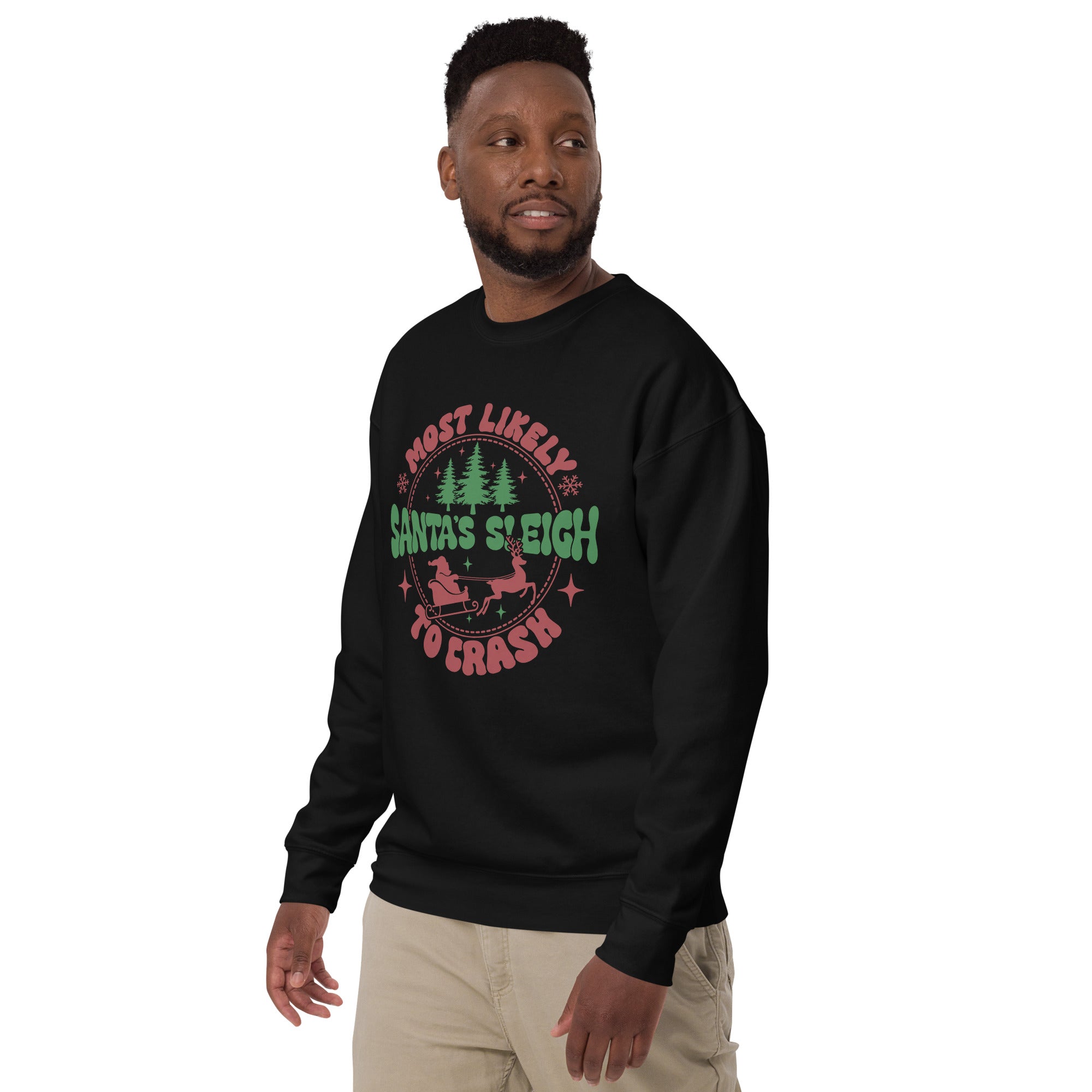 Most Likely To Crash Santa's Sleigh Unisex Premium Sweatshirt-Phoenix Styles