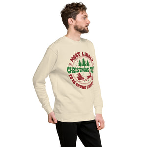 Most Likely To Be Drunk Under The Christmas Tree Unisex Premium Sweatshirt-Phoenix Styles