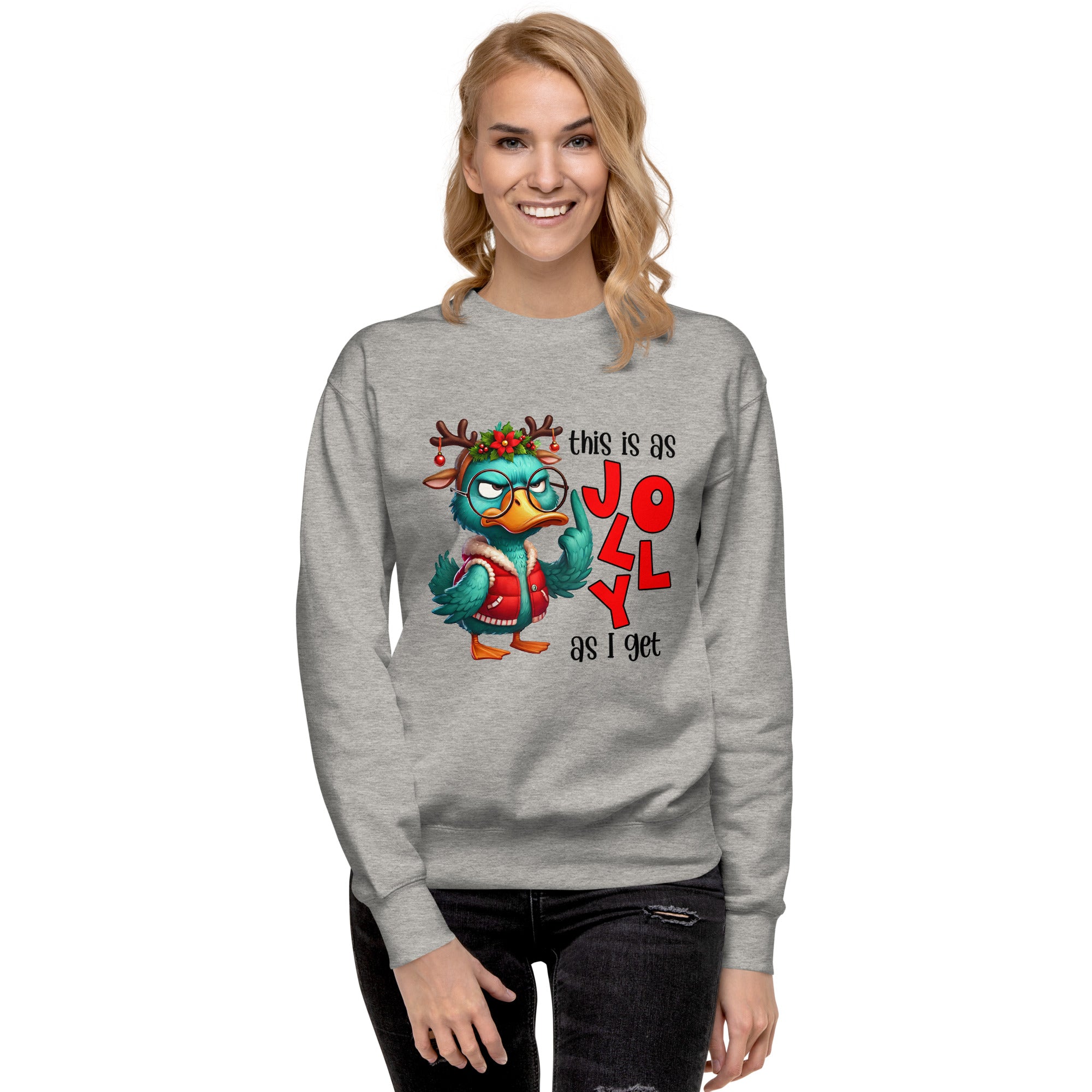 This Is As Jolly As I Get Premium Sweatshirt-Phoenix Styles