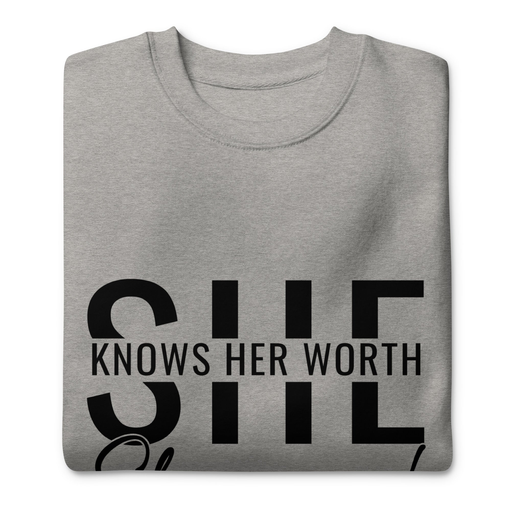 She Knowns Her Worth Black Print Unisex Premium Sweatshirt-Phoenix Styles