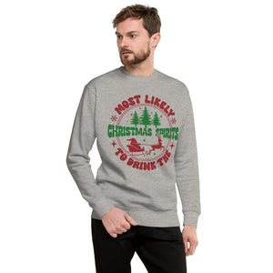 Most Likely To Drink The Christmas Spirits Premium Sweatshirt-Phoenix Styles