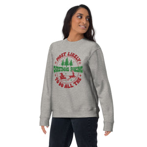 Most Likely To Do All The Christmas Baking Unisex Premium Sweatshirt-Phoenix Styles