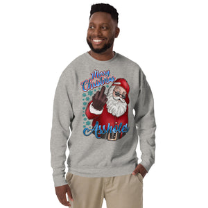 Merry Christmas Assholes Unisex Premium Sweatshirt-Phoenix Styles