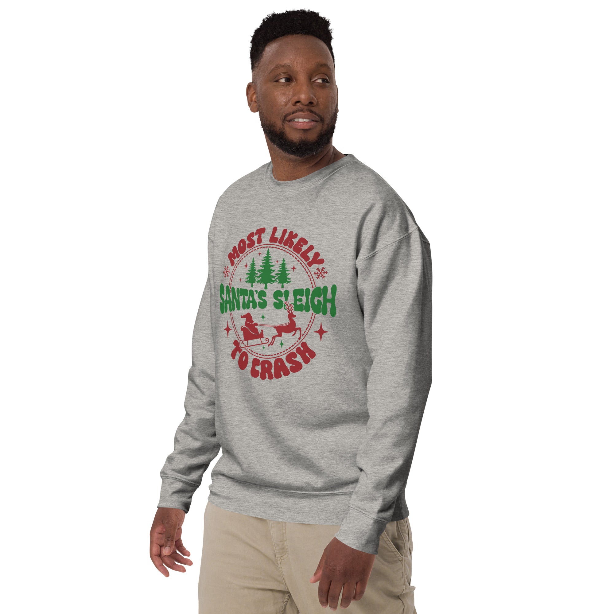 Most Likely To Crash Santa's Sleigh Unisex Premium Sweatshirt-Phoenix Styles