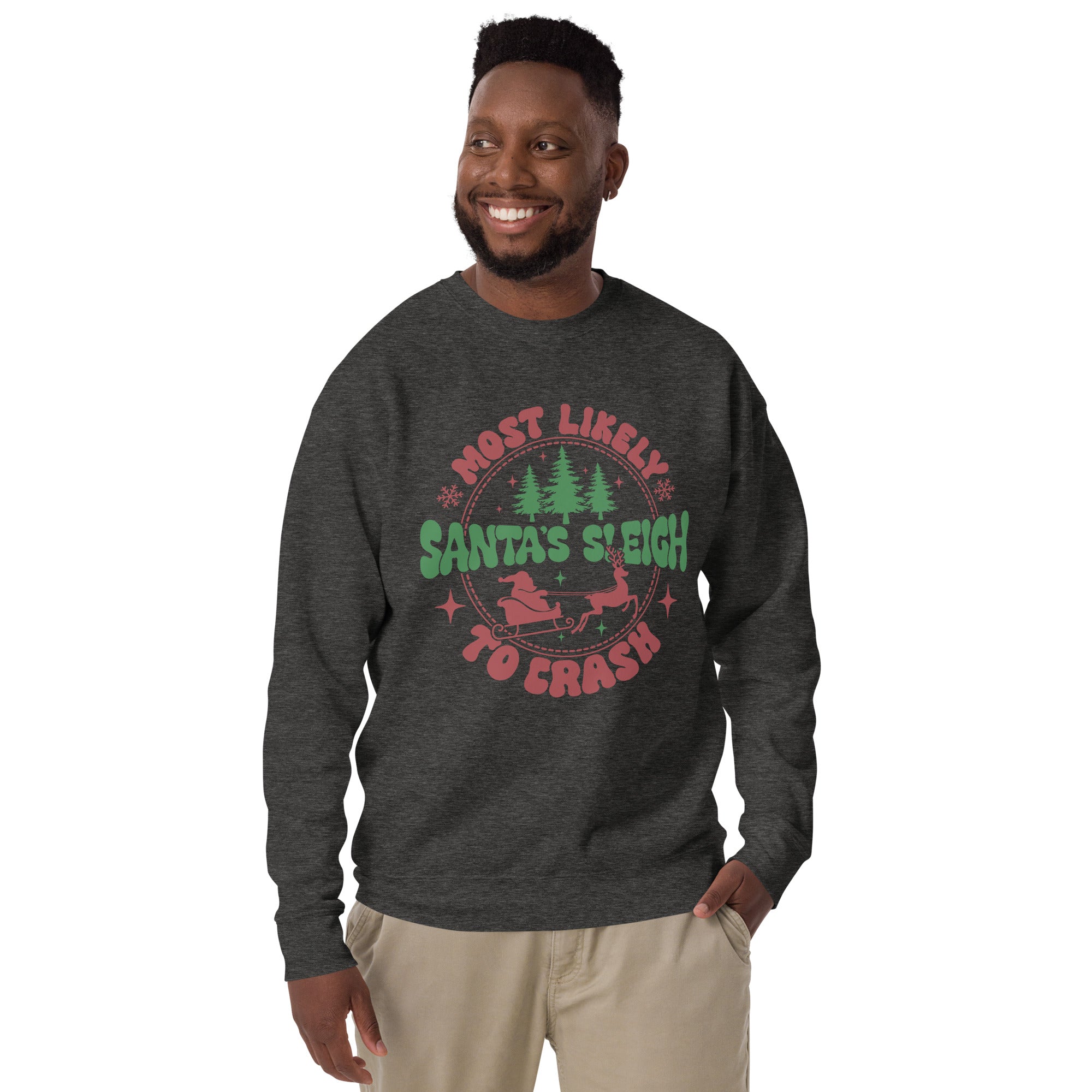 Most Likely To Crash Santa's Sleigh Unisex Premium Sweatshirt-Phoenix Styles