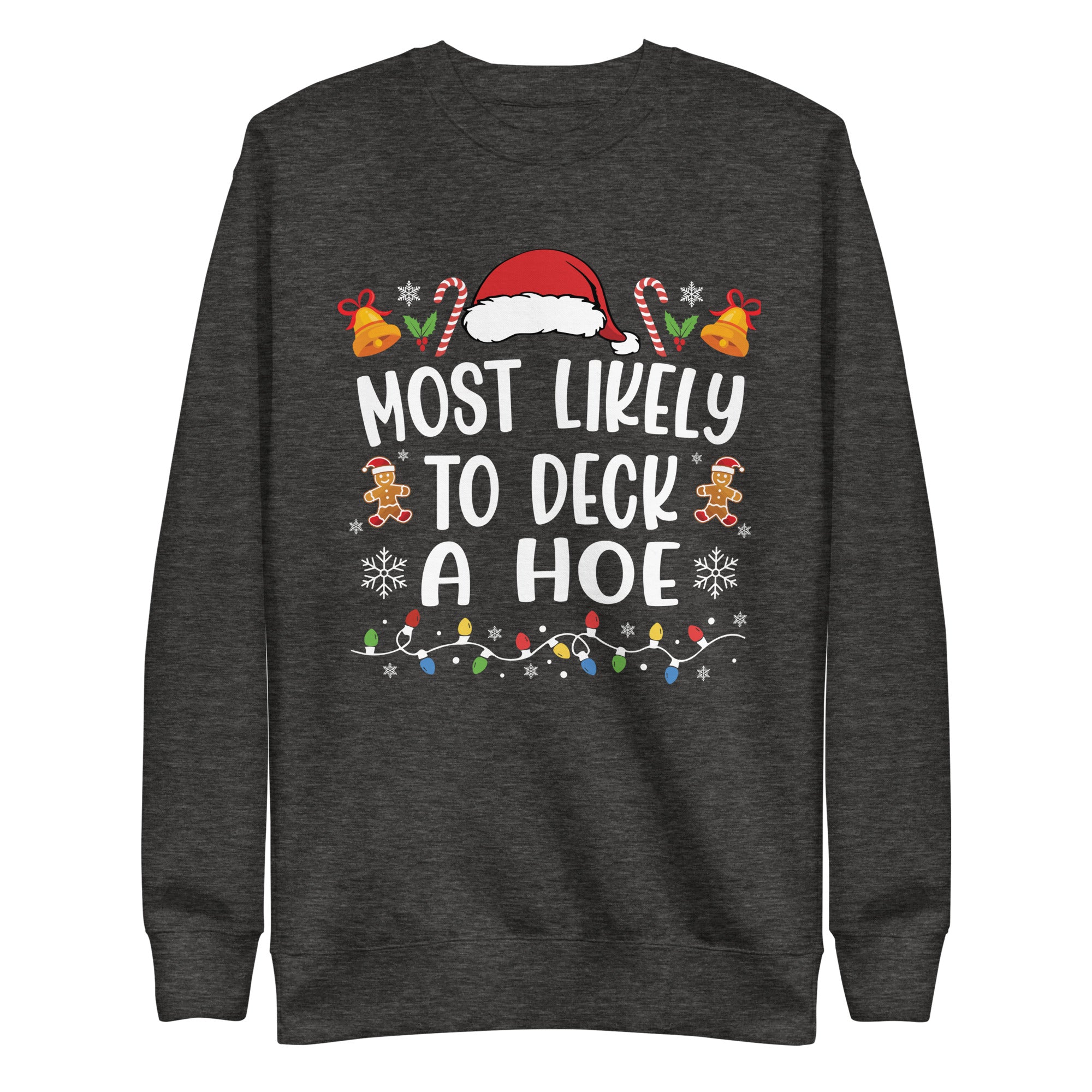 Most Likely To Deck A Hoe Premium Sweatshirt-Phoenix Styles