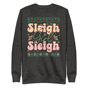 Sleigh Girl Sleigh Premium Sweatshirt-Phoenix Styles