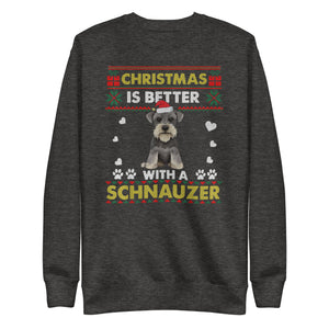 Christmas Is Better With Schnauzer Premium Sweatshirt-Phoenix Styles