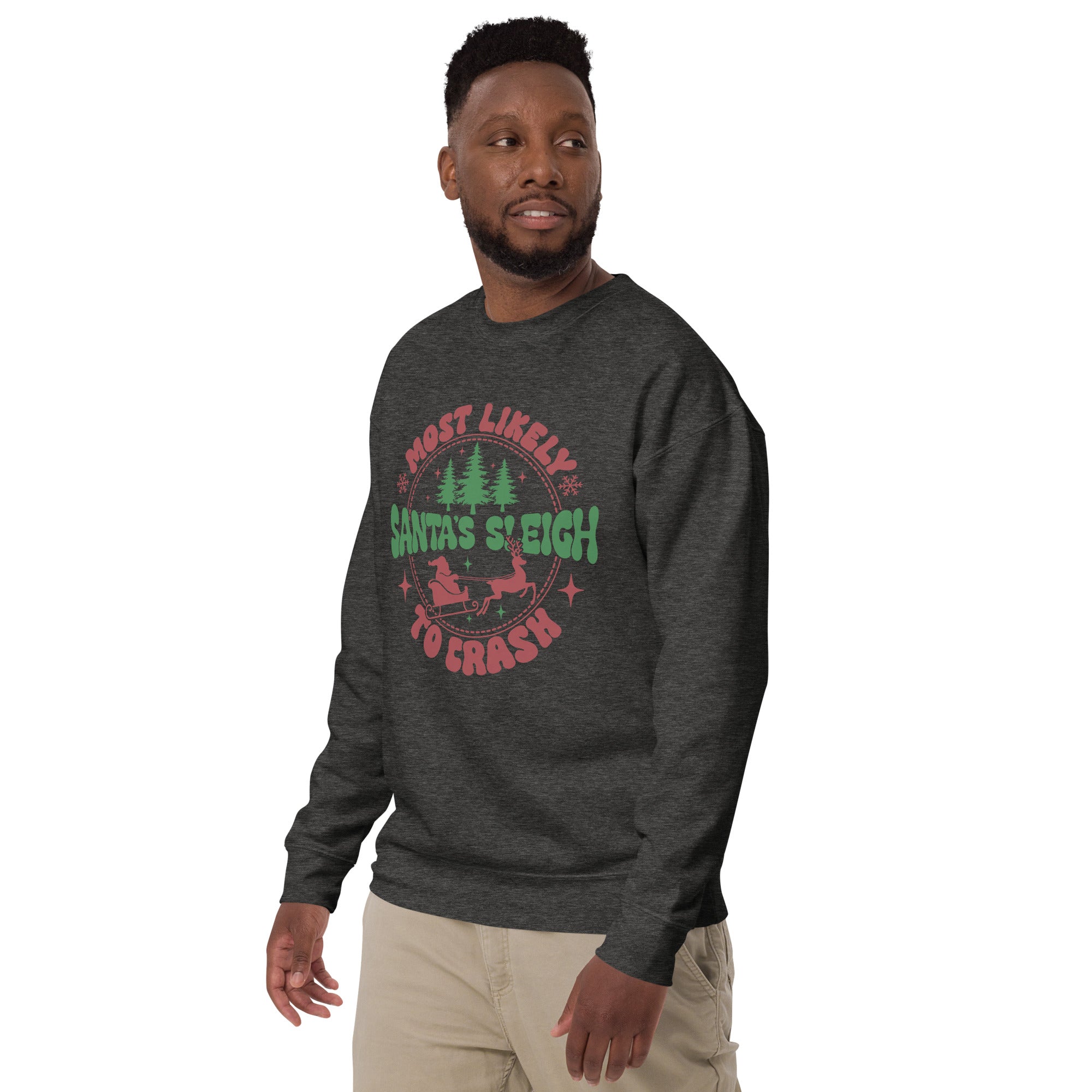 Most Likely To Crash Santa's Sleigh Unisex Premium Sweatshirt-Phoenix Styles