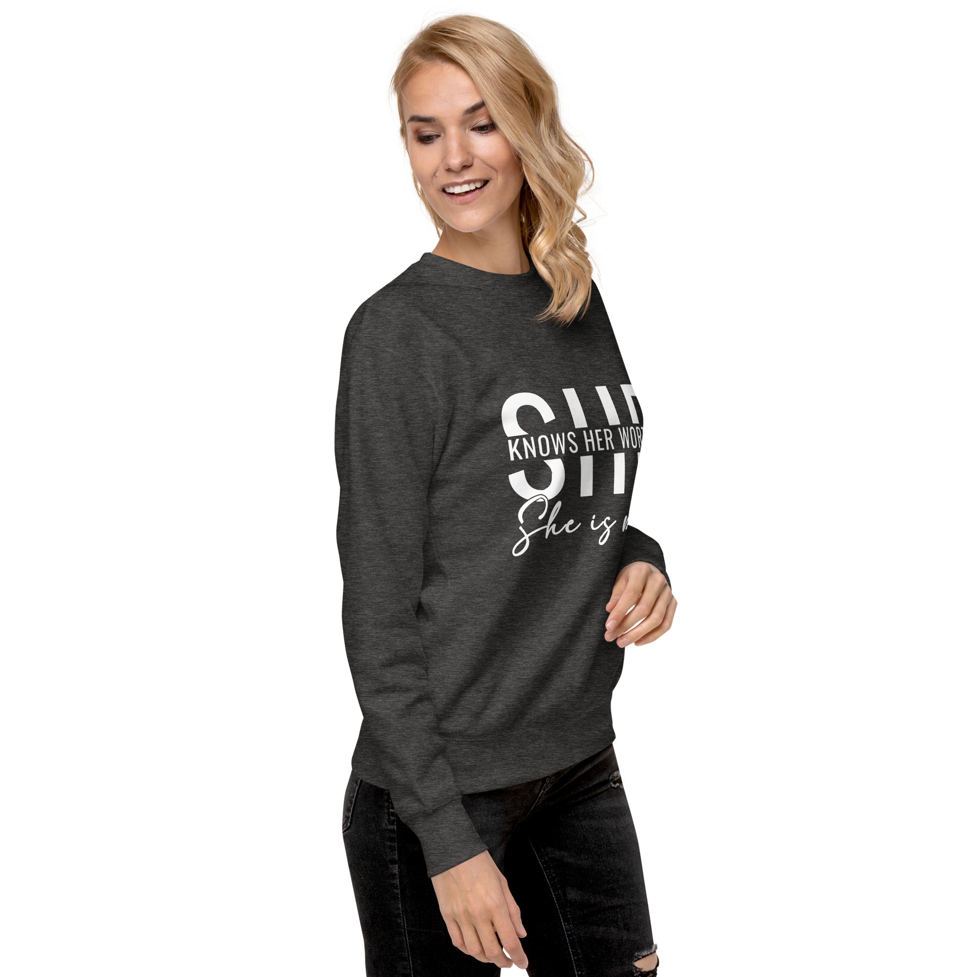 She Knowns Her Worth White Print Unisex Premium Sweatshirt-Phoenix Styles