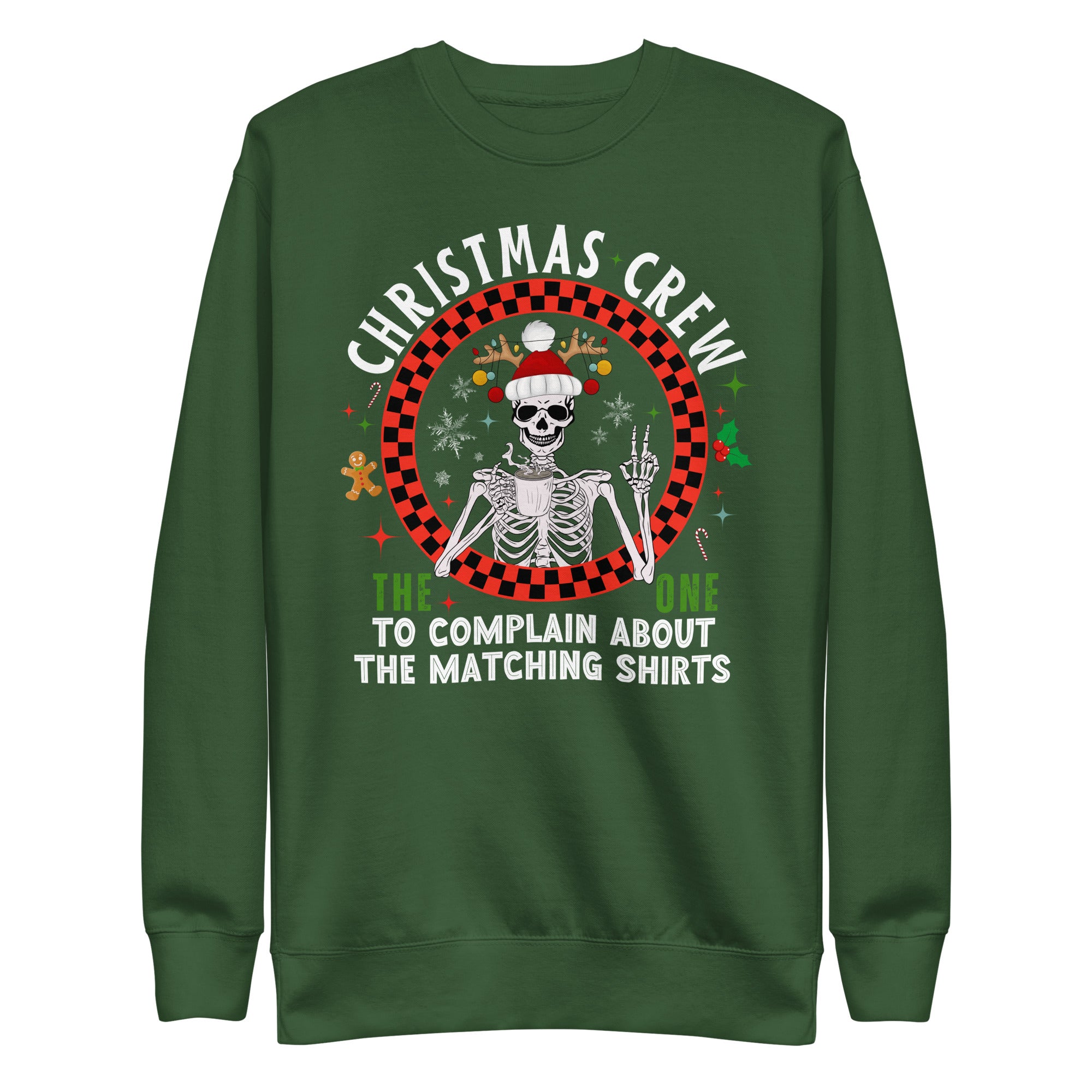 Christmas Crew- The One Complain About Matching Shirts Premium Sweatshirt-Phoenix Styles