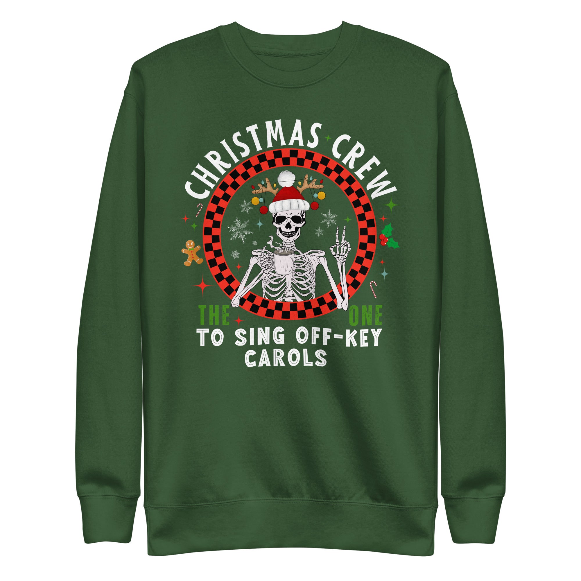 Christmas Crew- The One To Sign To Sing Off- Key Carols Premium Sweatshirt-Phoenix Styles