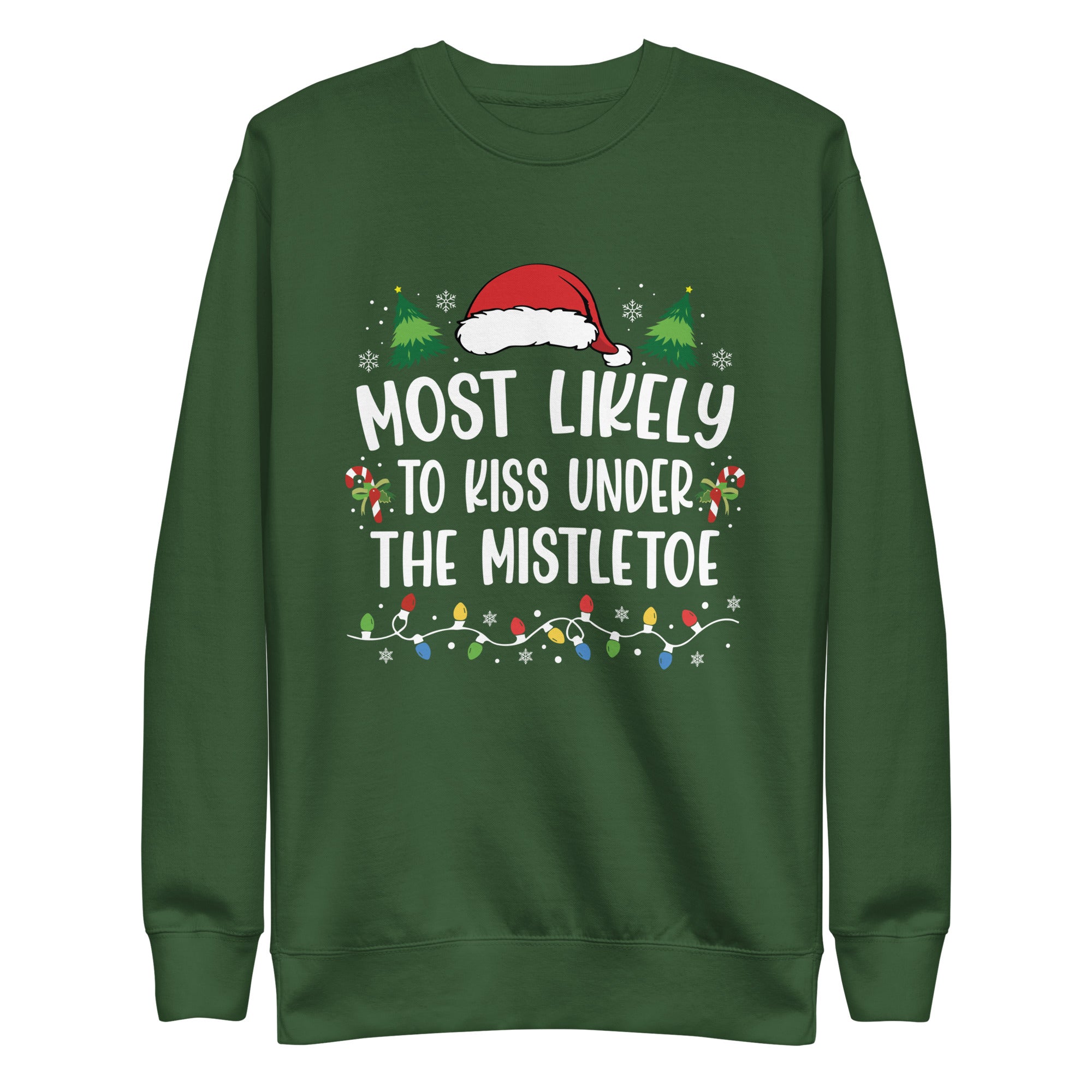 Most Likely To Kiss Under The Mistletoe Premium Sweatshirt-Phoenix Styles