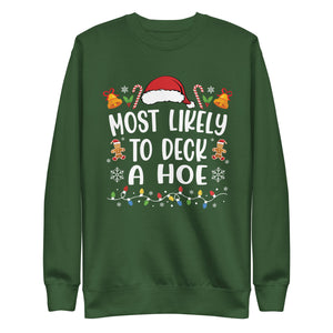 Most Likely To Deck A Hoe Premium Sweatshirt-Phoenix Styles