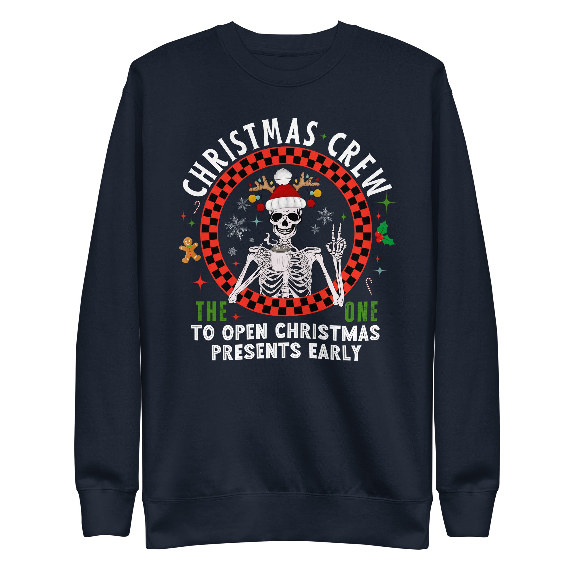 Christmas Crew- The One To Open Christmas Presents Early Premium Sweatshirt-Phoenix Styles