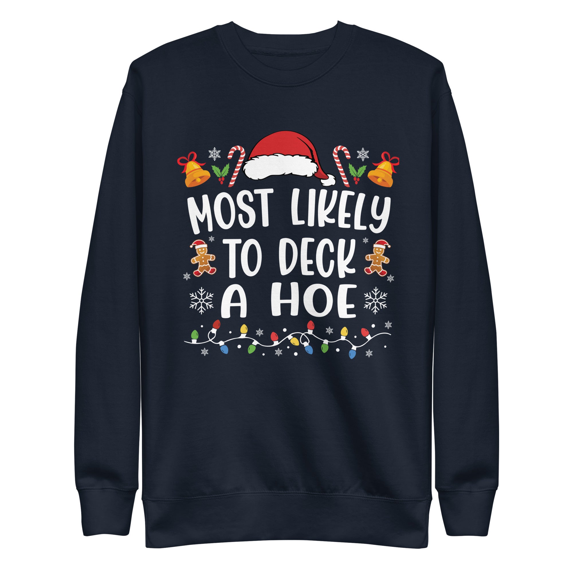 Most Likely To Deck A Hoe Premium Sweatshirt-Phoenix Styles