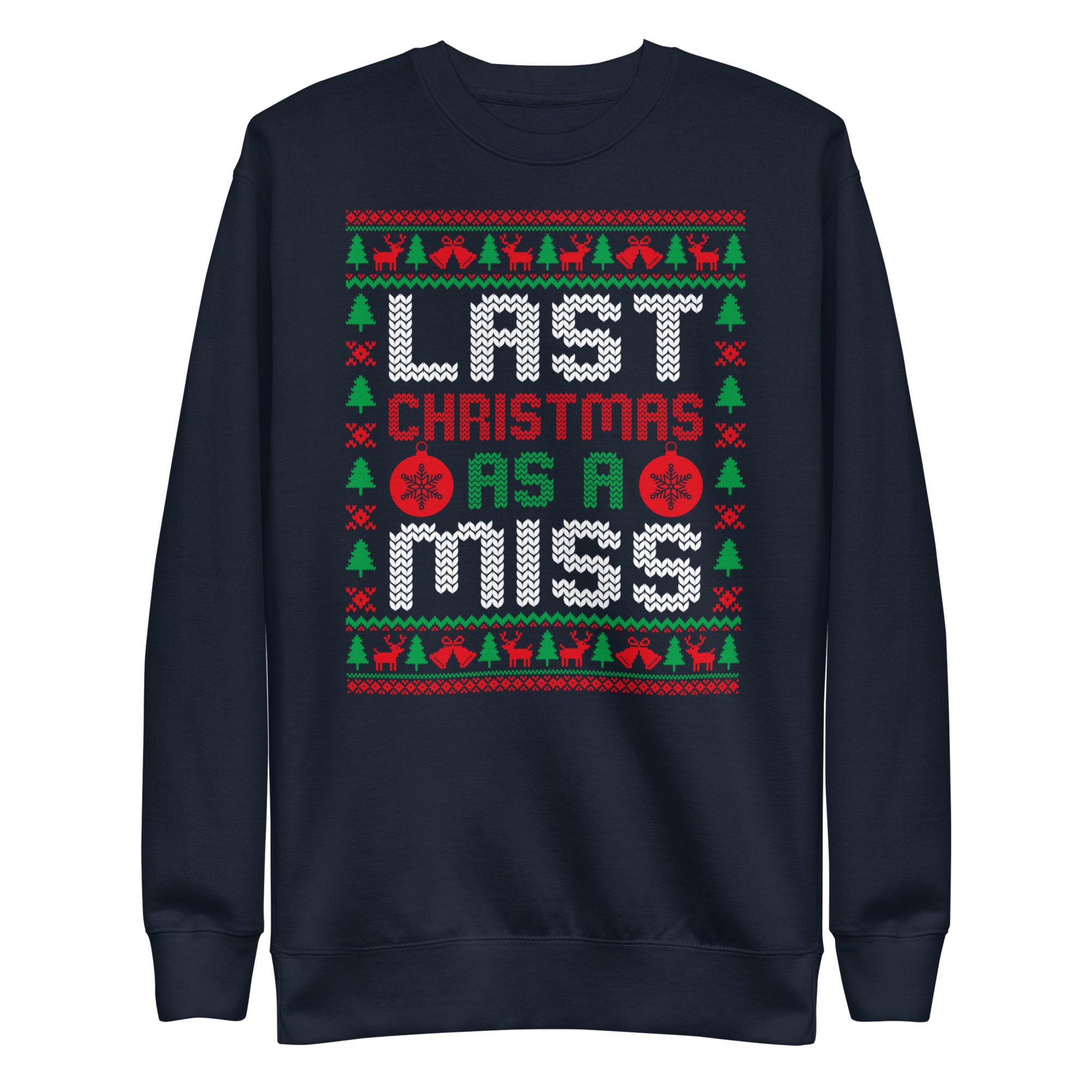 Last Christmas As A Miss Premium Sweatshirt-Phoenix Styles