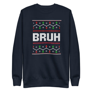 Bruh Premium Sweatshirt-Phoenix Styles