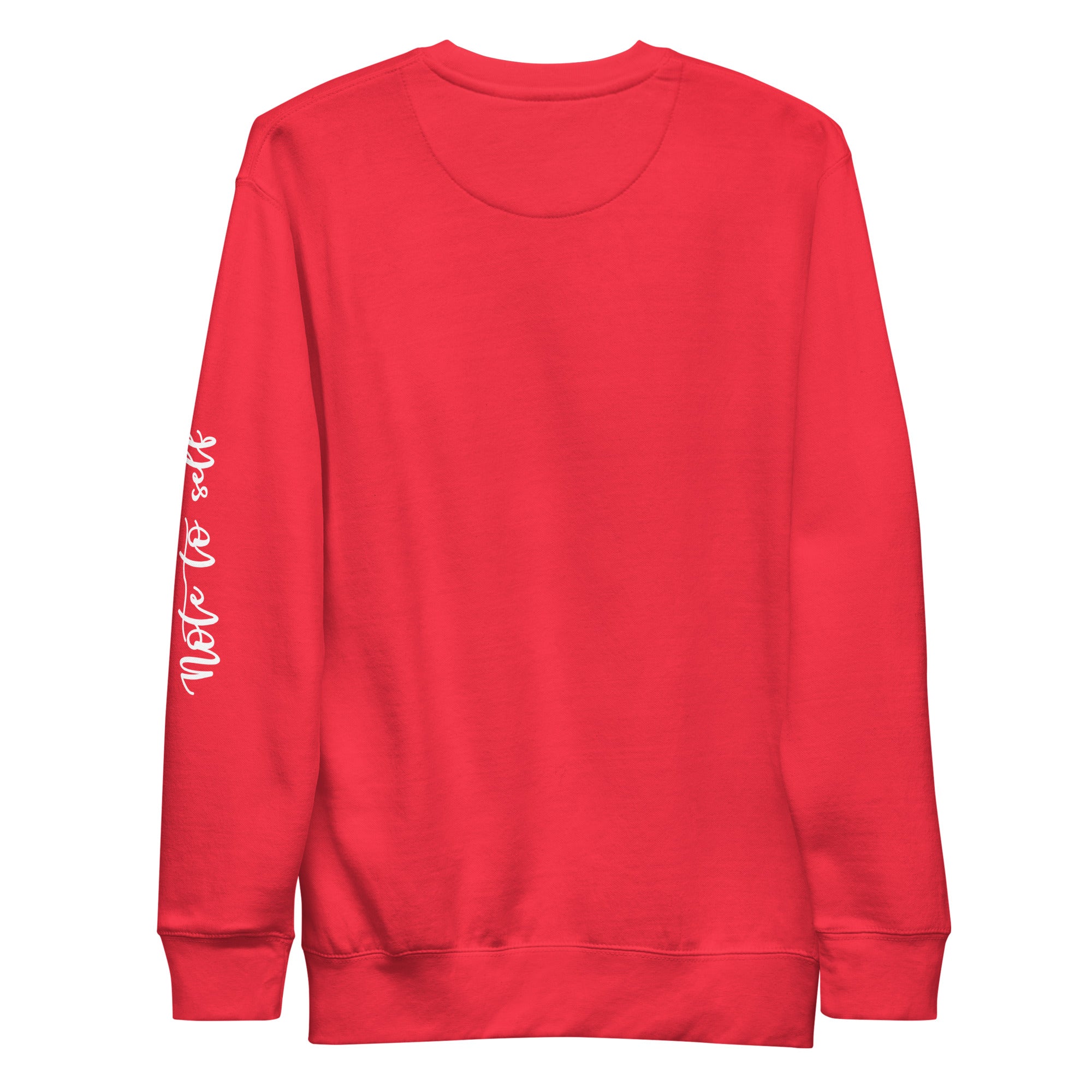 Note To Self Premium Sweatshirt-Phoenix Styles