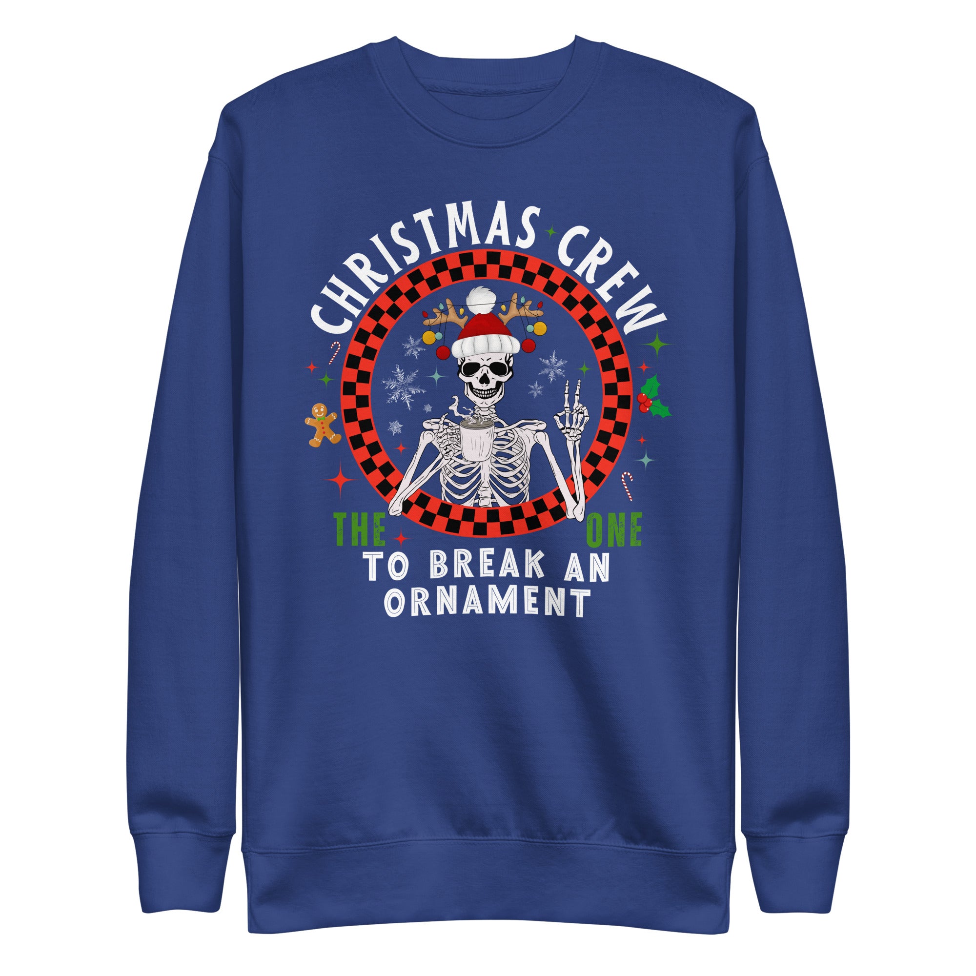 Christmas Crew-To Break An Ornament Premium Sweatshirt-Phoenix Styles