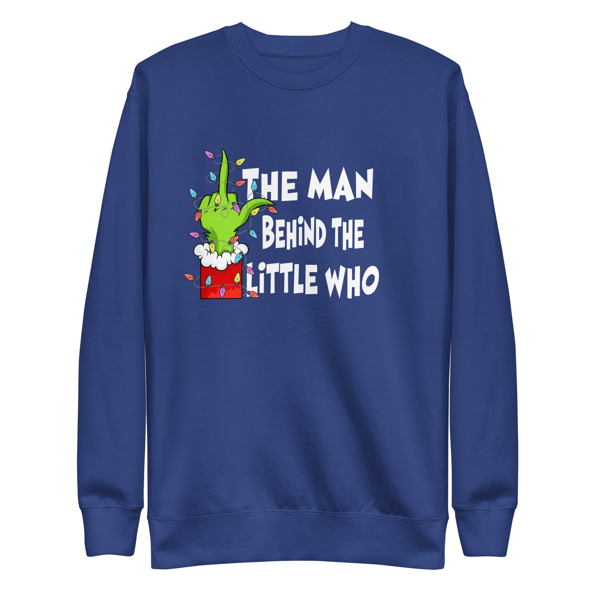 The Man Behind The Little Who Premium Sweatshirt-Phoenix Styles