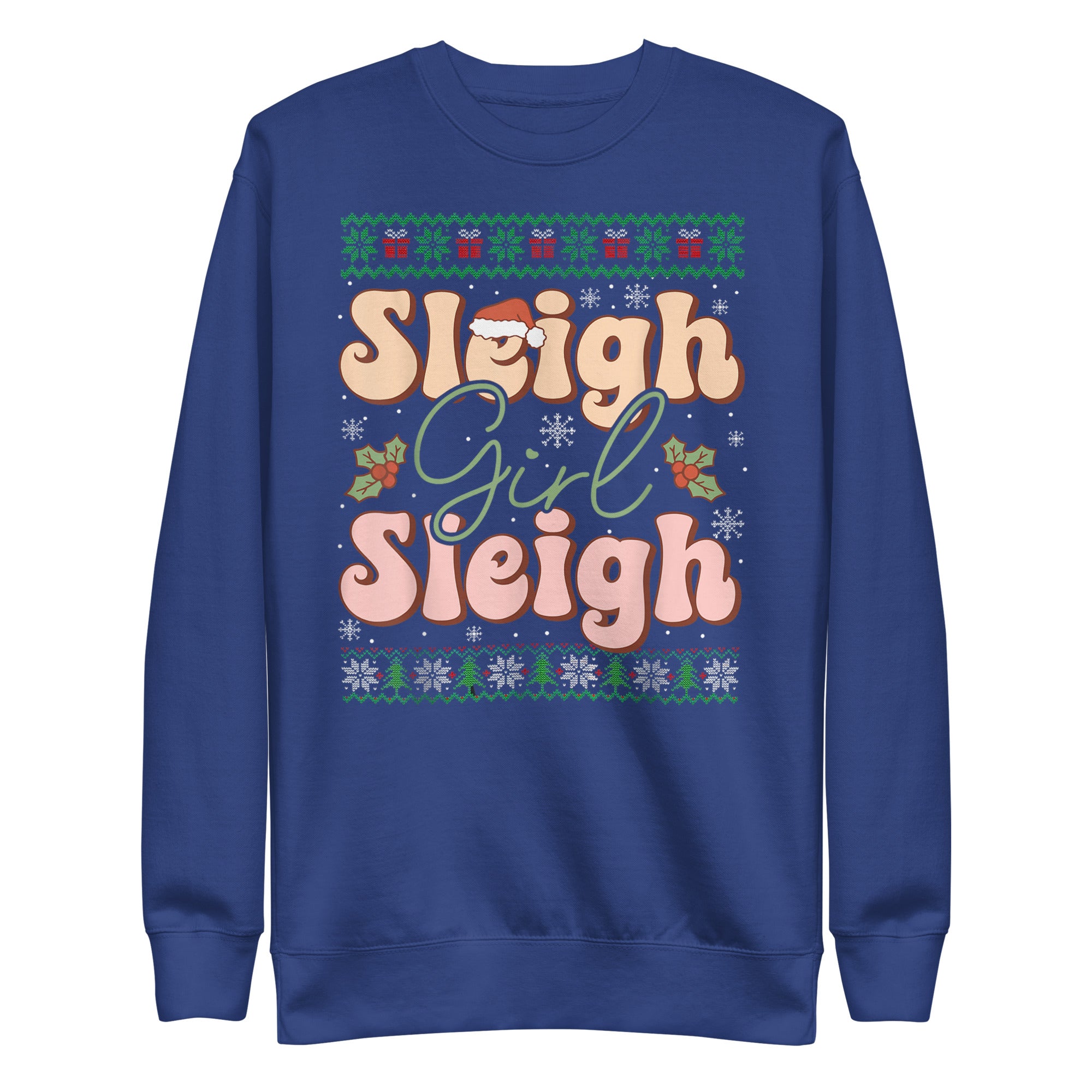 Sleigh Girl Sleigh Premium Sweatshirt-Phoenix Styles