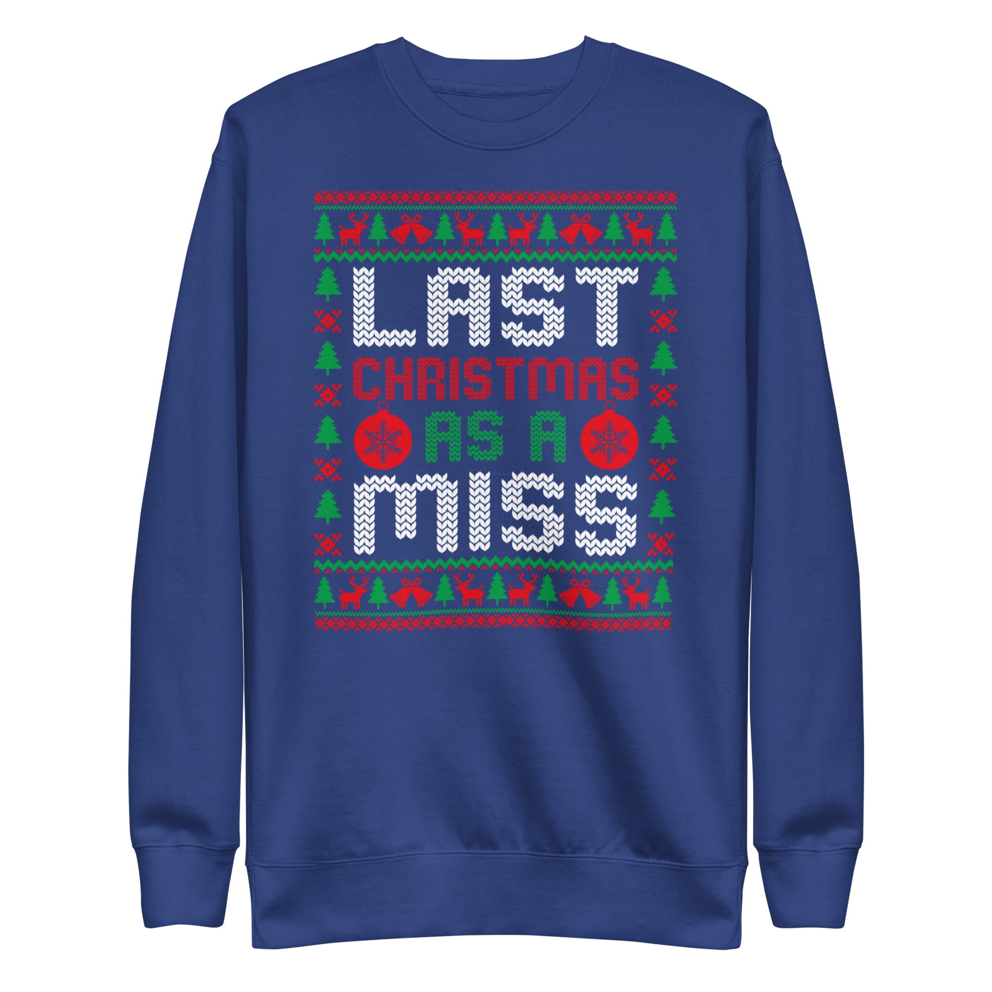 Last Christmas As A Miss Premium Sweatshirt-Phoenix Styles