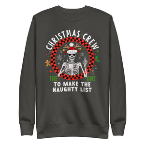 Christmas Crew- The One To Make The Naughty List Premium Sweatshirt-Phoenix Styles