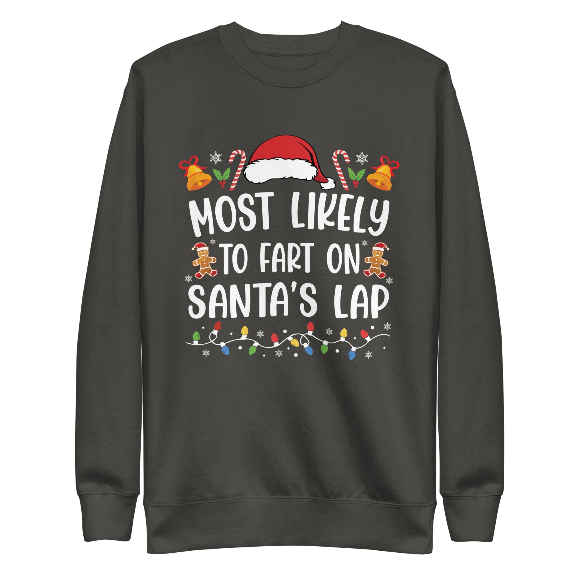 Most Likely To Fart On Santa's Lap Premium Sweatshirt-Phoenix Styles