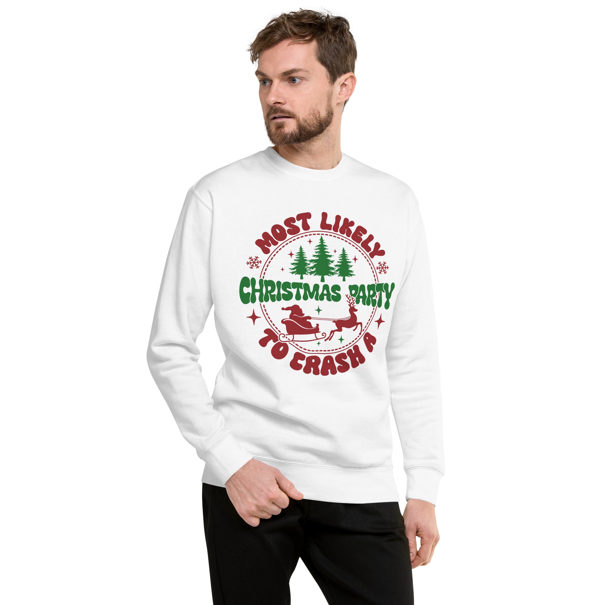 Most Likely To Crash A Christmas Party Unisex Premium Sweatshirt-Phoenix Styles