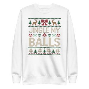 Jingle My Balls Premium Sweatshirt-Phoenix Styles