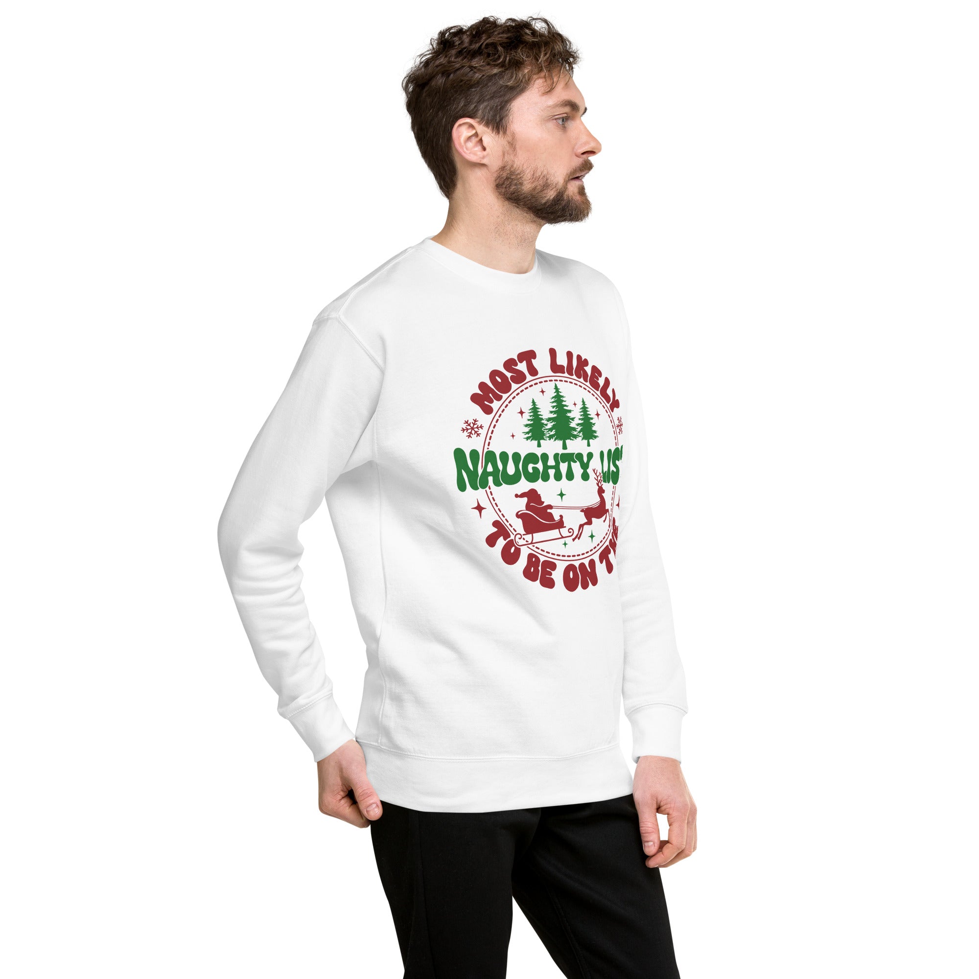 Most Likely To Be On The Naughty List Premium Sweatshirt-Phoenix Styles