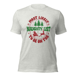 Most Likely to be on the Naughty List t-shirt-Phoenix Styles