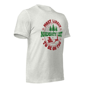 Most Likely to be on the Naughty List t-shirt-Phoenix Styles