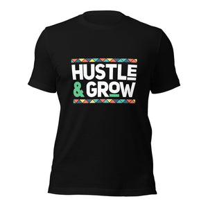 Hustle and Grow t-shirt-Phoenix Styles