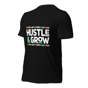 Hustle and Grow t-shirt-Phoenix Styles