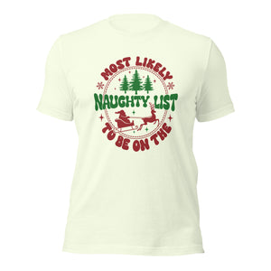 Most Likely to be on the Naughty List t-shirt-Phoenix Styles