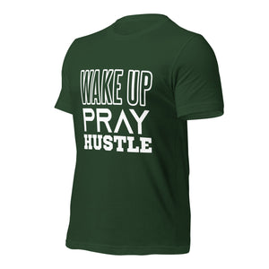 Wake Up Pray Hustle t-shirt-Phoenix Styles