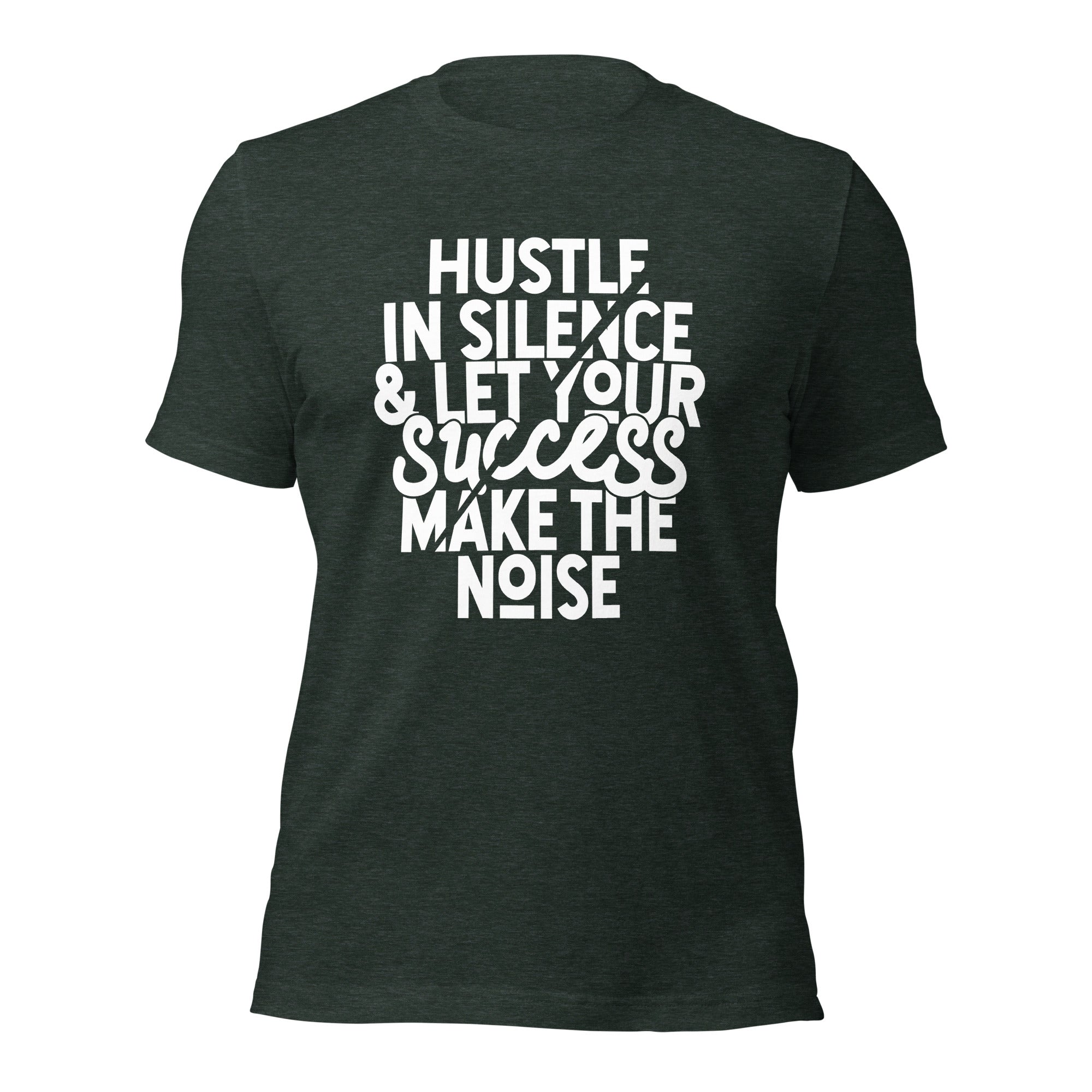 Hustle In Silence Unisex t-shirt-Phoenix Styles