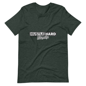 Hustle Hard Everyday t-shirt-Phoenix Styles